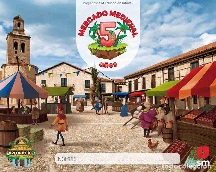 Libri: MERCADO MEDIEVAL 5A&Ntilde;OS EI 18 EXPLORA NIVEL 3 - MEN&Eacute;NDEZ CAMARENA, PILAR