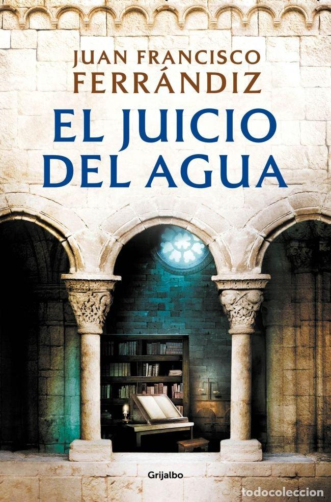 Libros: EL JUICIO DEL AGUA - FERRANDIZ, JUAN FRANCISCO