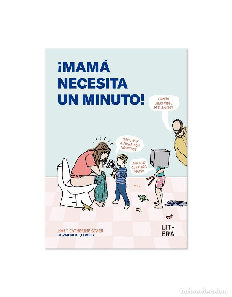 Libros: MAMA NECESITA UN MINUTO - STARR, MARY CATHERINE