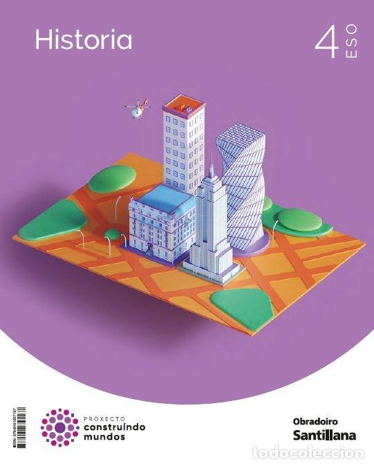 Libros: HISTORIA 4&ordm;ESO GALICIA 23 CONSTRUYENDO MUNDOS - AA.VV