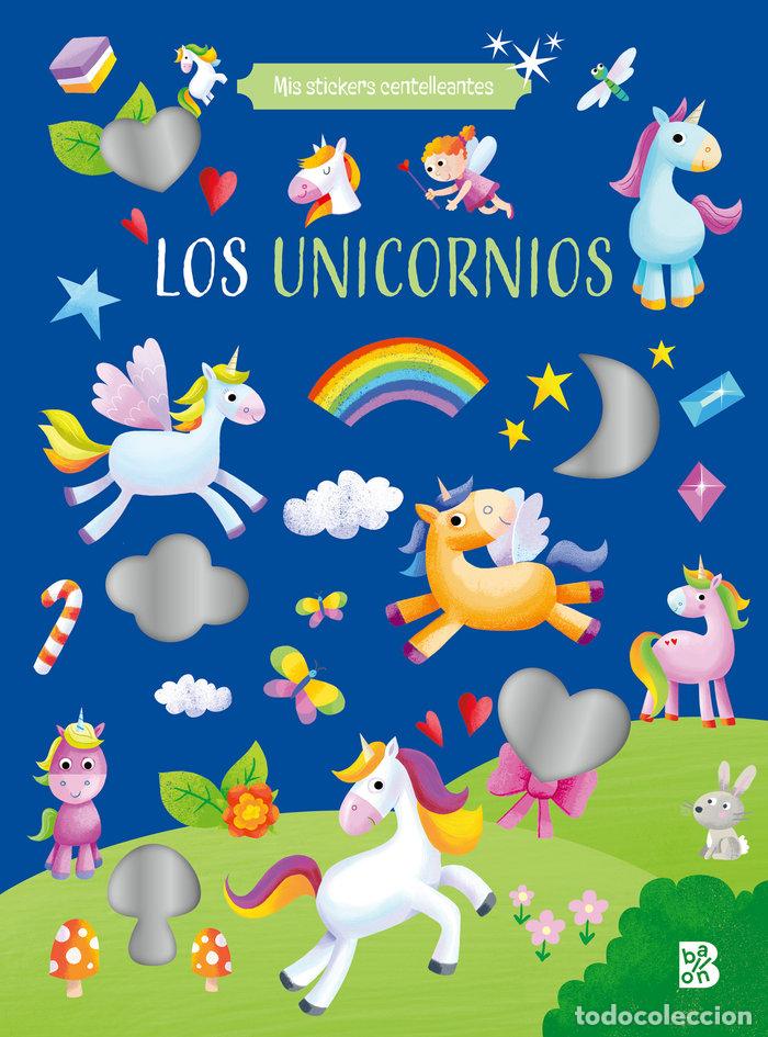 Libros: MIS STICKERS CENTELLEANTES LOS UNICORNIOS - BALLON