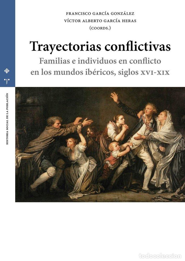 Libros: TRAYECTORIAS CONFLICTIVAS - . - Foto 1