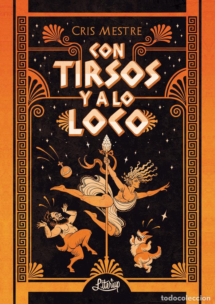 Livros: CON TIRSOS Y A LO LOCO - MESTRE, CRIS