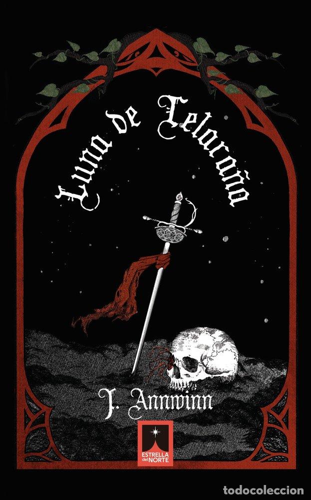 Livros: LUNA DE TELARA&Ntilde;A - ANNWINN., JAVIER