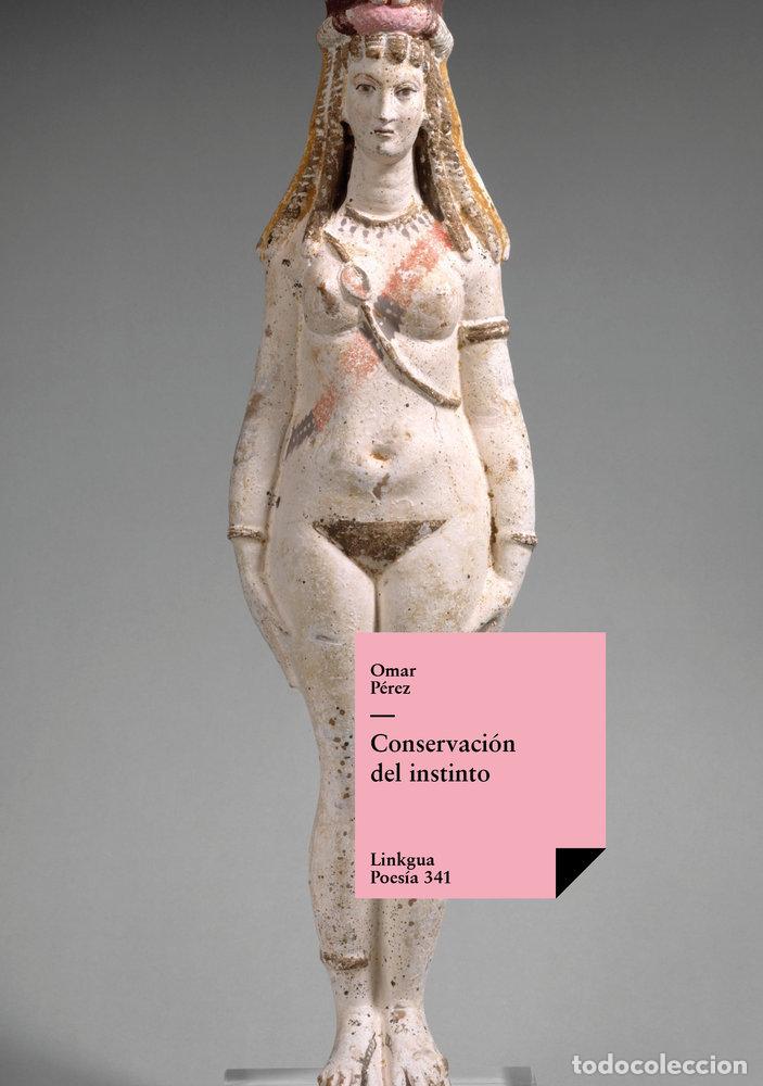 Libri: CONSERVACI&Oacute;N DEL INSTINTO - P&Eacute;REZ, OMAR