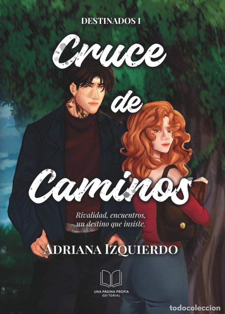 Libri: CRUCE DE CAMINOS - IZQUIERDO PACHECO, ADRIANA