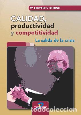 Libri: CALIDAD PRODUCTIVIDAD Y COMPETITIVIDAD LA SALIDA - DEMING, W. EDWARDS