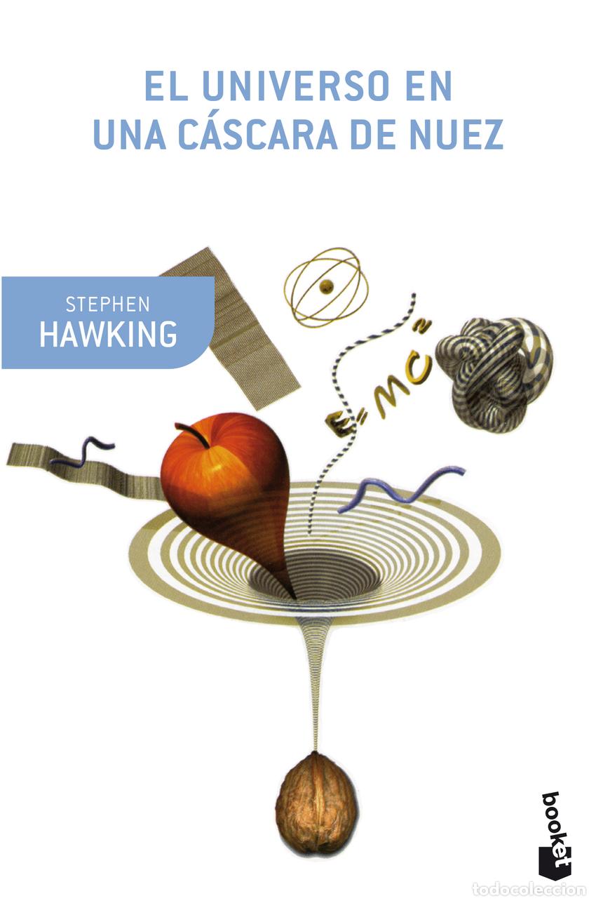 Livres: EL UNIVERSO EN UNA CASACARA DE NUEZ - Hawking, Stephen