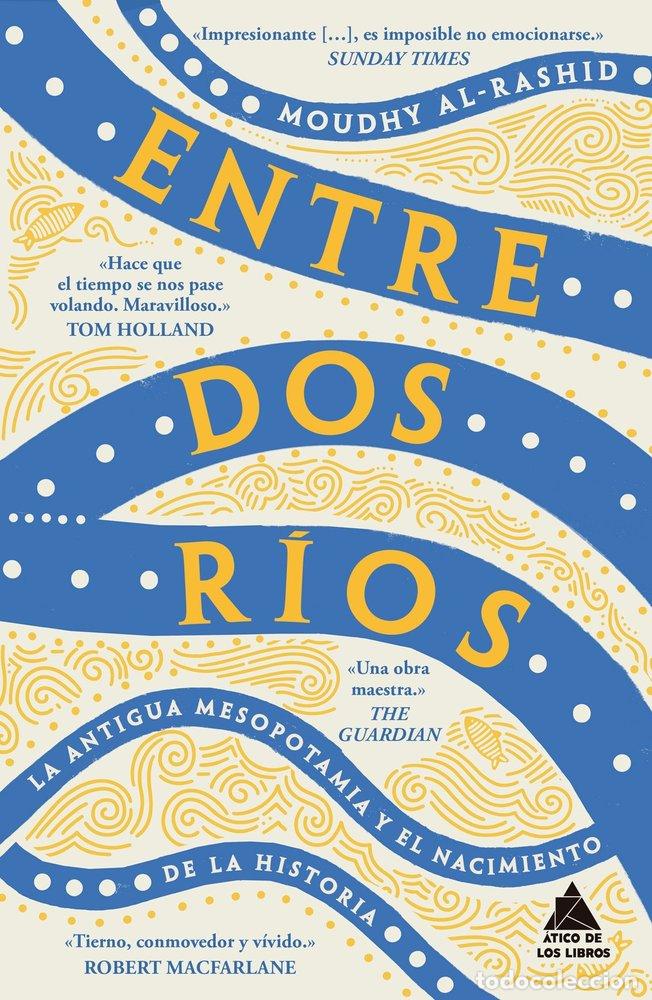 Livres: ENTRE DOS RIOS - AL-RASHID, MOUDHY