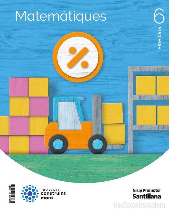 Livres: MATEMATIQUES 6&ordm;EP CATALAN 23 CONSTRUYENDO MUNDOS - AA.VV
