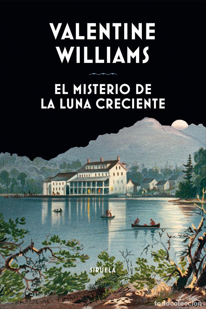 Livros: EL MISTERIO DE LA LUNA CRECIENTE - WILLIAMS, VALENTINE