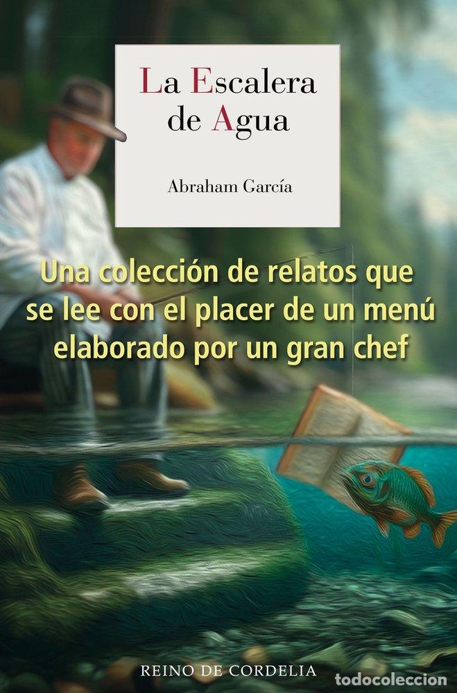 Livros: ESCALERA DE AGUA,LA - GARCIA, ABRAHAM