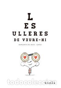 Libros: ULLERES DE VEURE-HI,LES 2&ordf;ED - MAZO FERNANDEZ, MARGARITA DEL