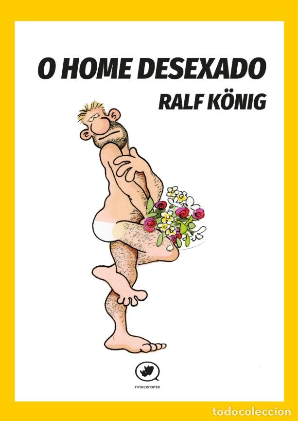 Libros: O HOME DESEXADO - K&ouml;NIG, RALF