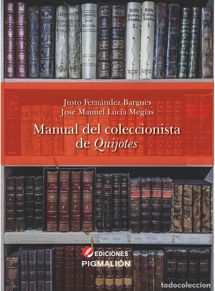Libros: MANUAL DEL COLECCIONISTA DE QUIJOTES - FERN&Aacute;NDEZ BARGUES, JUSTO