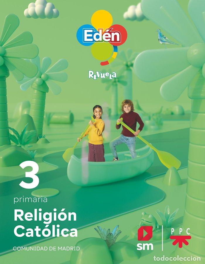 Libros: RELIGION 3&ordm;EP MADRID EDEN 22 REVUELA - AA.VV