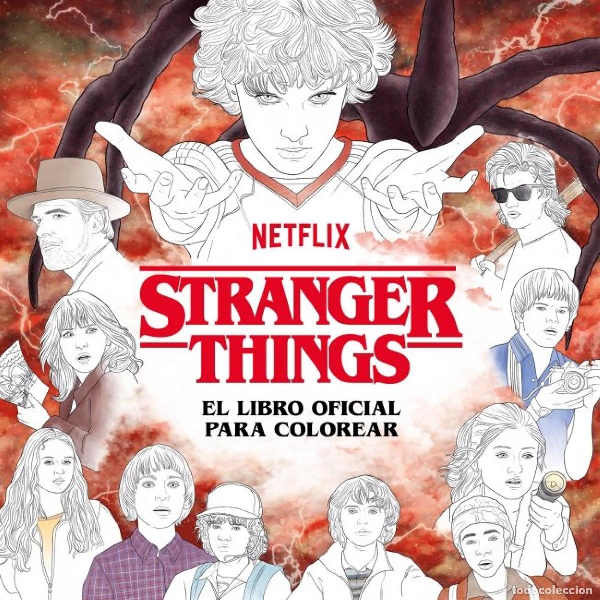 Libros: STRANGER THINGS. EL LIBRO OFICIAL PARA COLOREAR - Netflix,