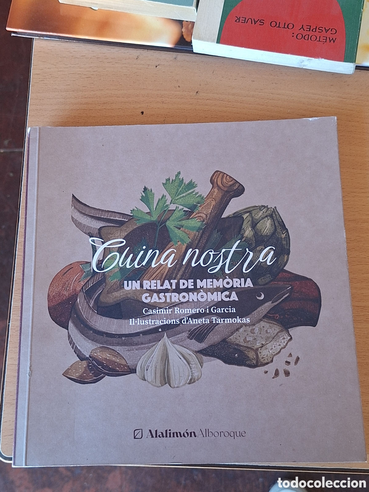 Libros: Cuina nostra . Un relat de mem&ograve;ria gastron&ograve;mica. Casimir Romero i Gracia . Aneta Tarmokas.