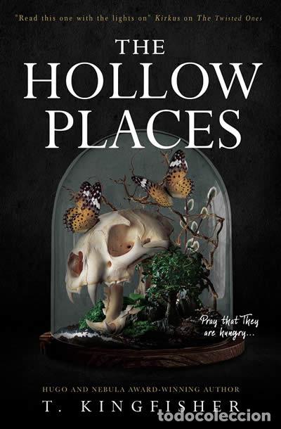 Livres: THE HOLLOW PLACES - Kingfisher, T