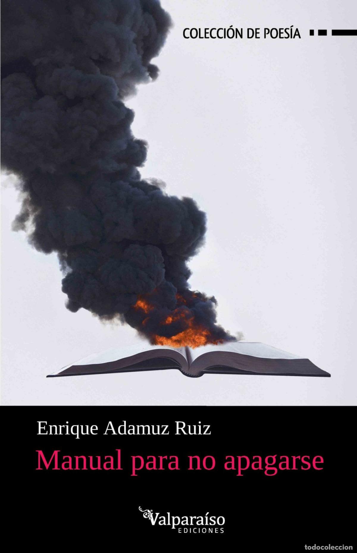 Livres: MANUAL PARA NO APAGARSE - ADAMUZ RUIZ, ENRIQUE
