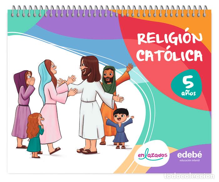 Libros: RELIGION 5A&Ntilde;OS EI 24 ENLAZADOS - AA.VV
