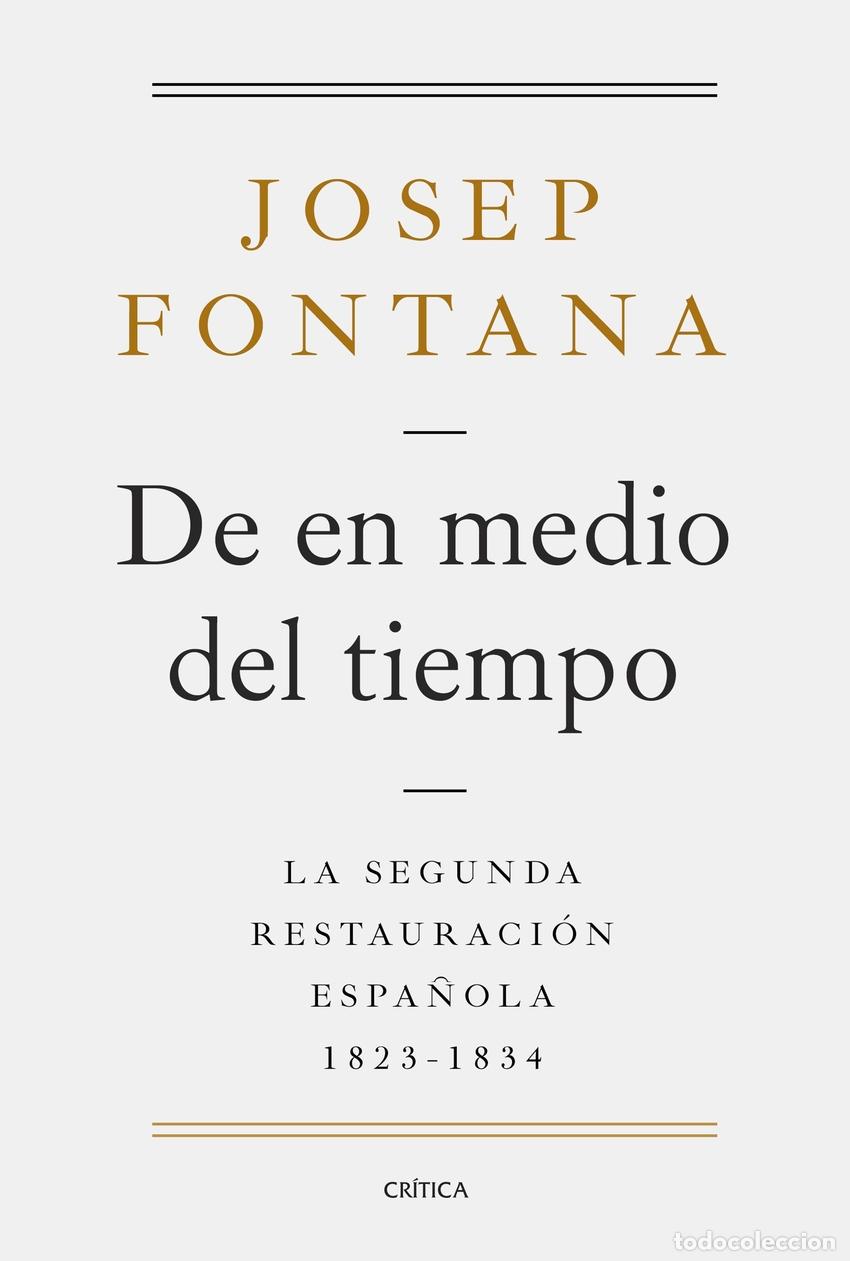 Libros: DE EN MEDIO DEL TIEMPO - Fontana, Josep