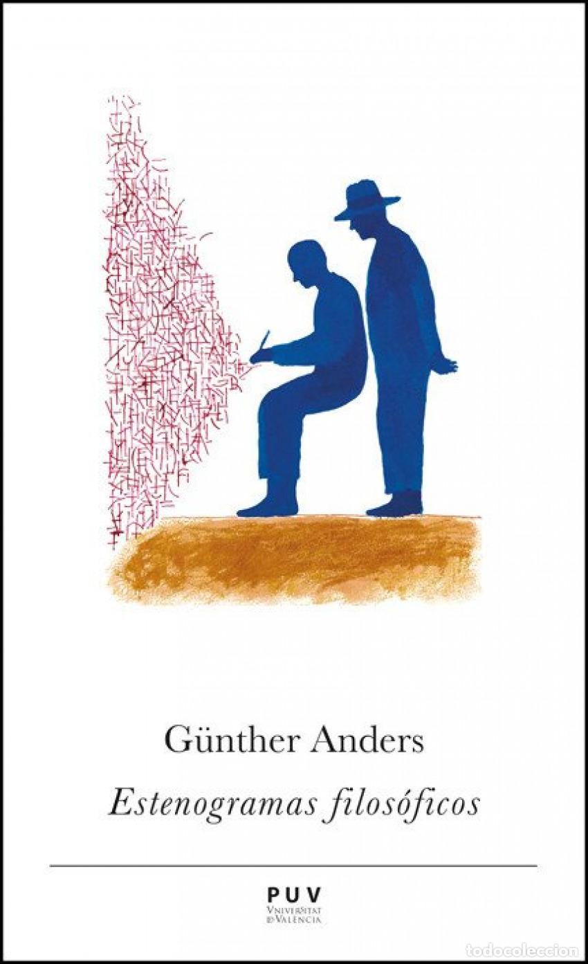 Libros: ESTENOGRAMAS FILOSOFICOS - Anders, Gunther