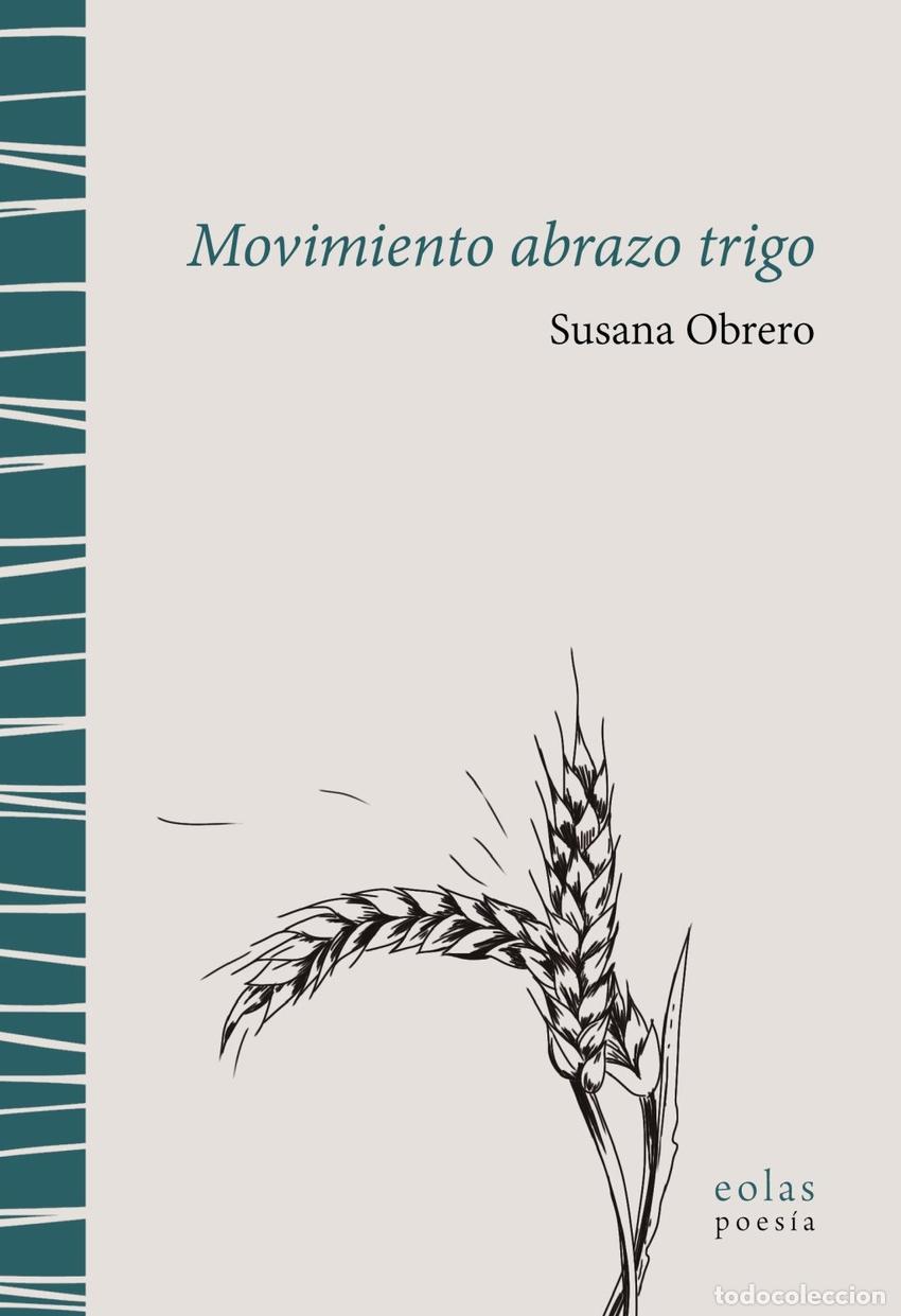 Libros: MOMIVIENTO ABRAZO TRIGO - Obrero, Susana