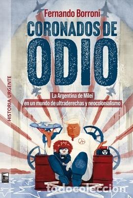 Libros: CORONADOS DE ODIO - BORRONI, FERNANDO