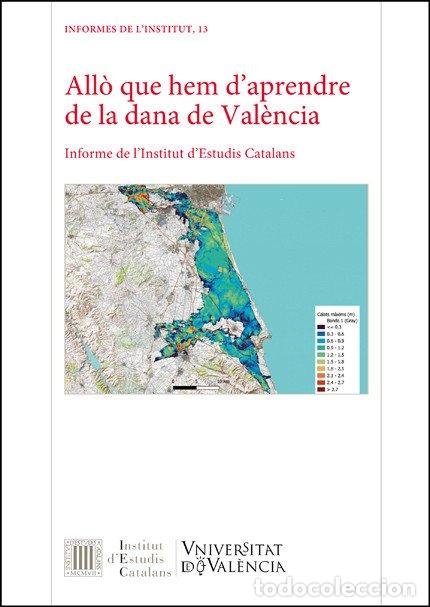 Libros: ALL&Ograve; QUE HEM D&acute;APRENDRE DE LA DANA DE VAL&Egrave;NCIA - Varios autores