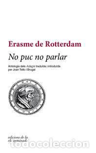 books: NO PUC NO PARLAR - Rotterdam, Erasme