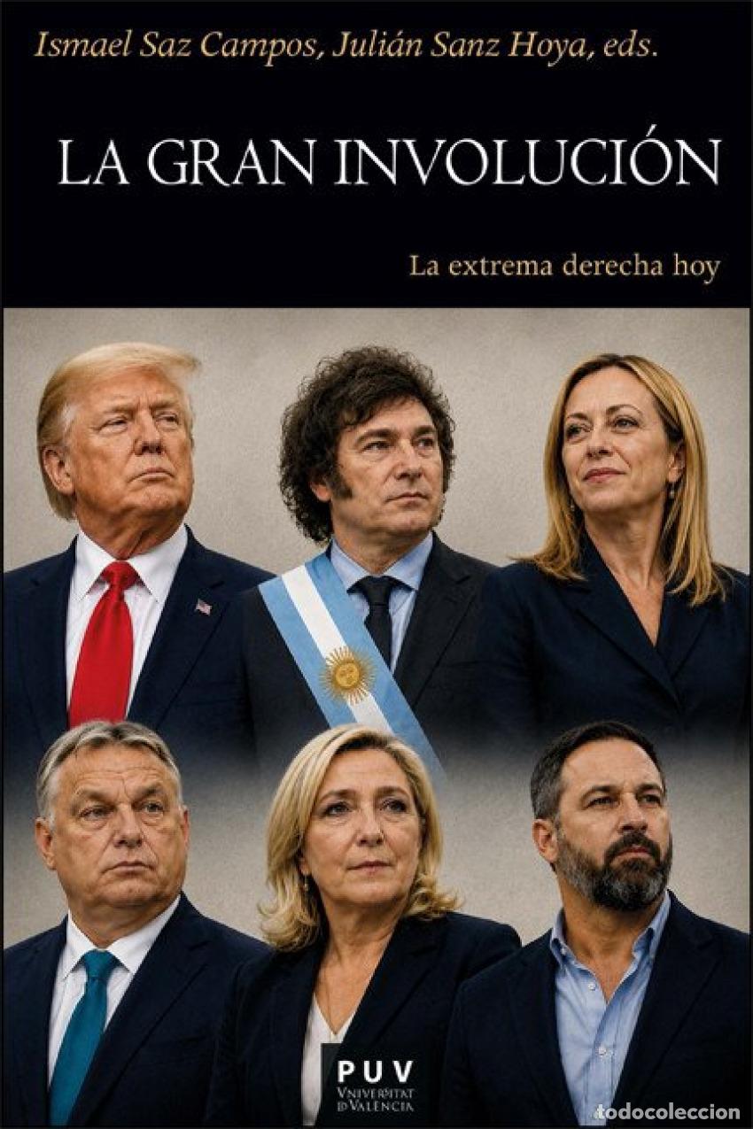 books: GRAN INVOLUCION:EXTREMA DERECHA HOY - Saz Campos, Ismael