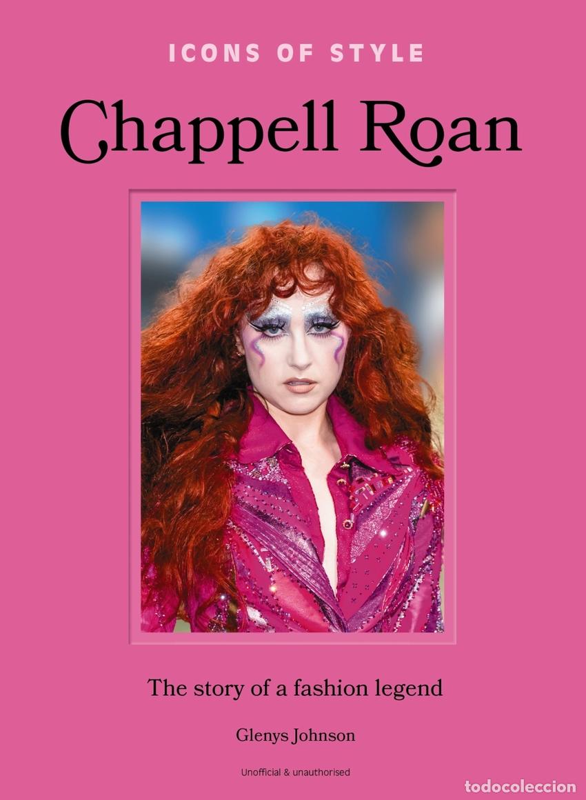 books: ICONS OF STYLE: CHAPPELL ROAN - WELBECK PUBLISHING GROUP