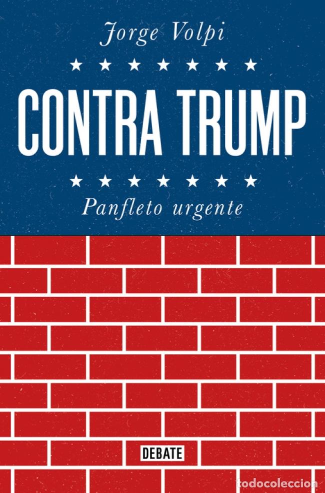 Livros: CONTRA TRUMP - Volpi, Jorge