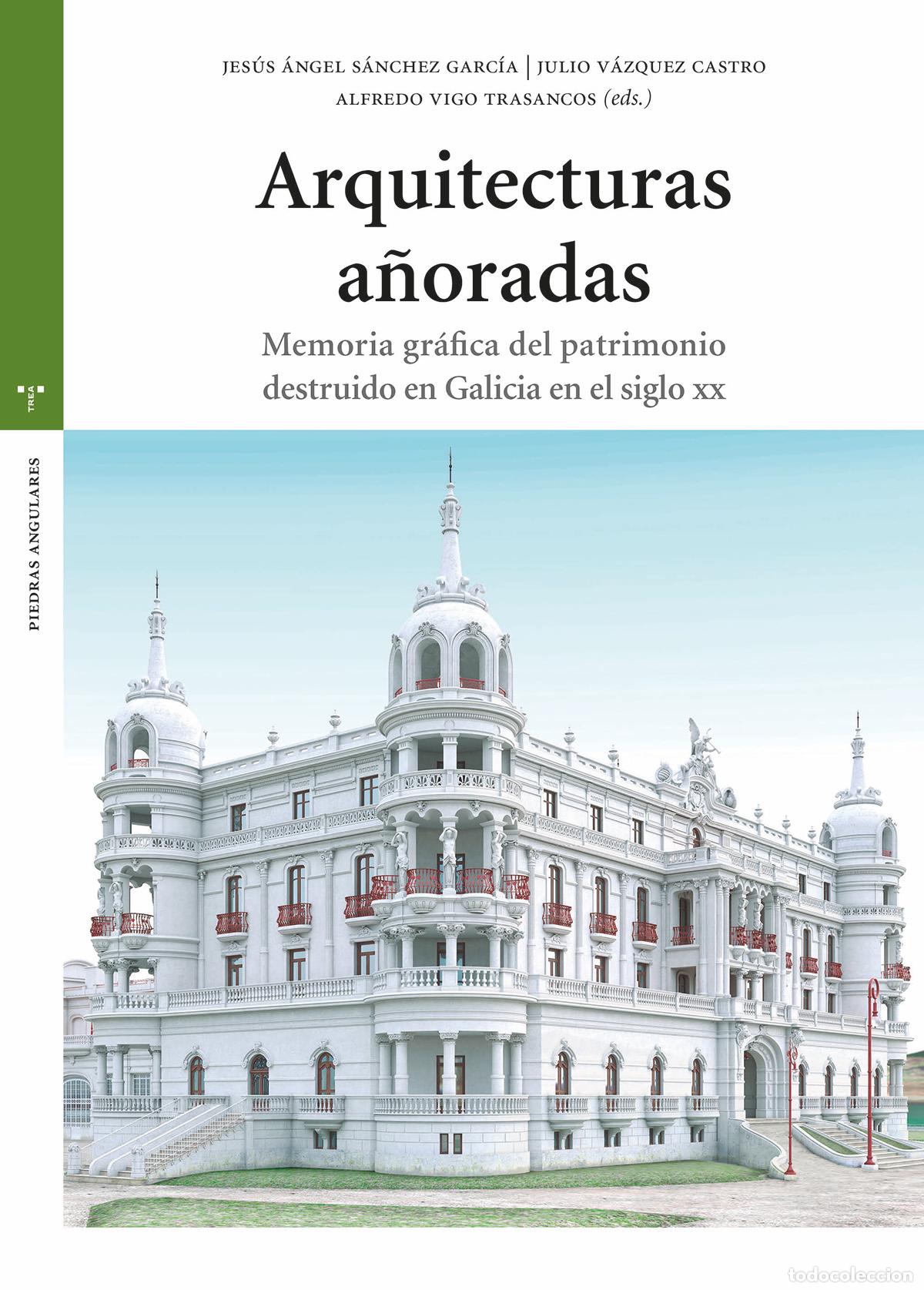Libros: ARQUITECTURAS A&Ntilde;ORADAS - S&aacute;nchez Garc&iacute;a, Jes&uacute;s &Aacute;ngel