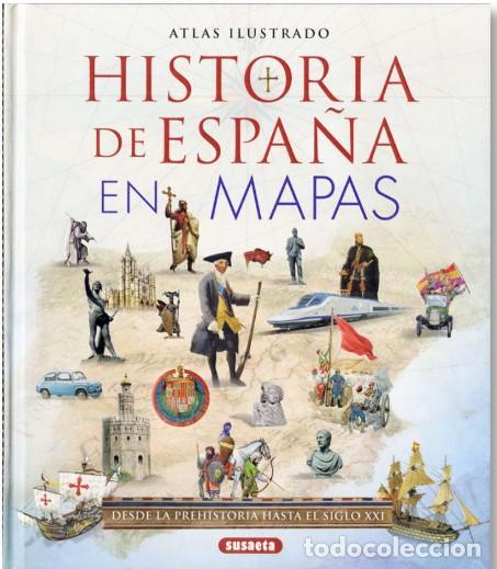 Libros: HISTORIA DE ESPA&Ntilde;A EN MAPAS - MARIA ALDAVE, GIANNI PALITTA, GIORGIO BERGAMINO