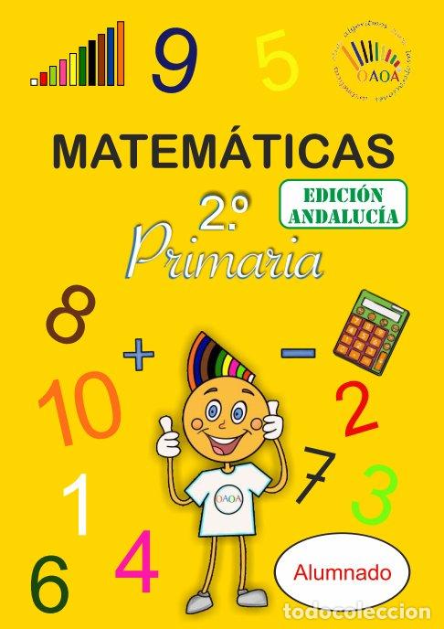 Libros: MATEMATICAS 2&ordm;EP ANDALUCIA OAOA - AA.VV