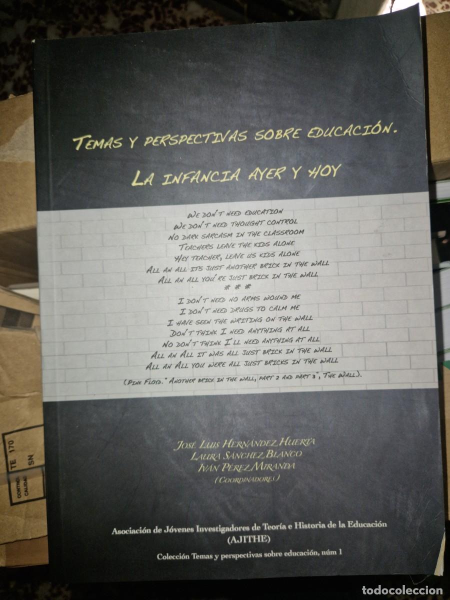 Libros: TEMAS Y PERSPECTIVAS SOBRE EDUCACION LA INFANCIA AYER Y HOY - AJITHE