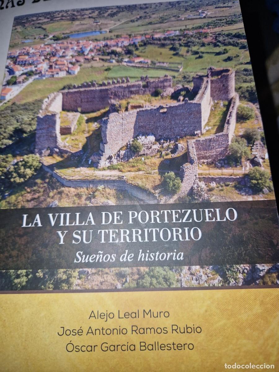 Libros: LA VILLA DE PORTEZUELO (C&Aacute;CERES) SUE&Ntilde;OS DE HISTORIA