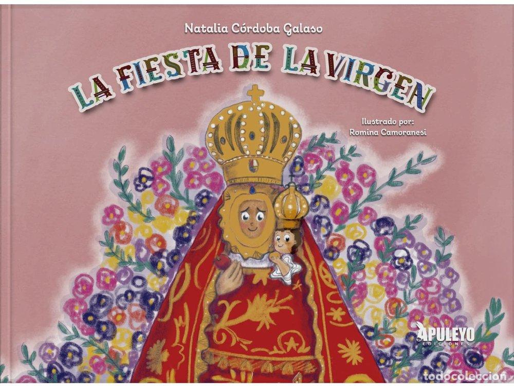 Libros: LA FIESTA DE LA VIRGEN - CORDOBA GALASO, NATALIA