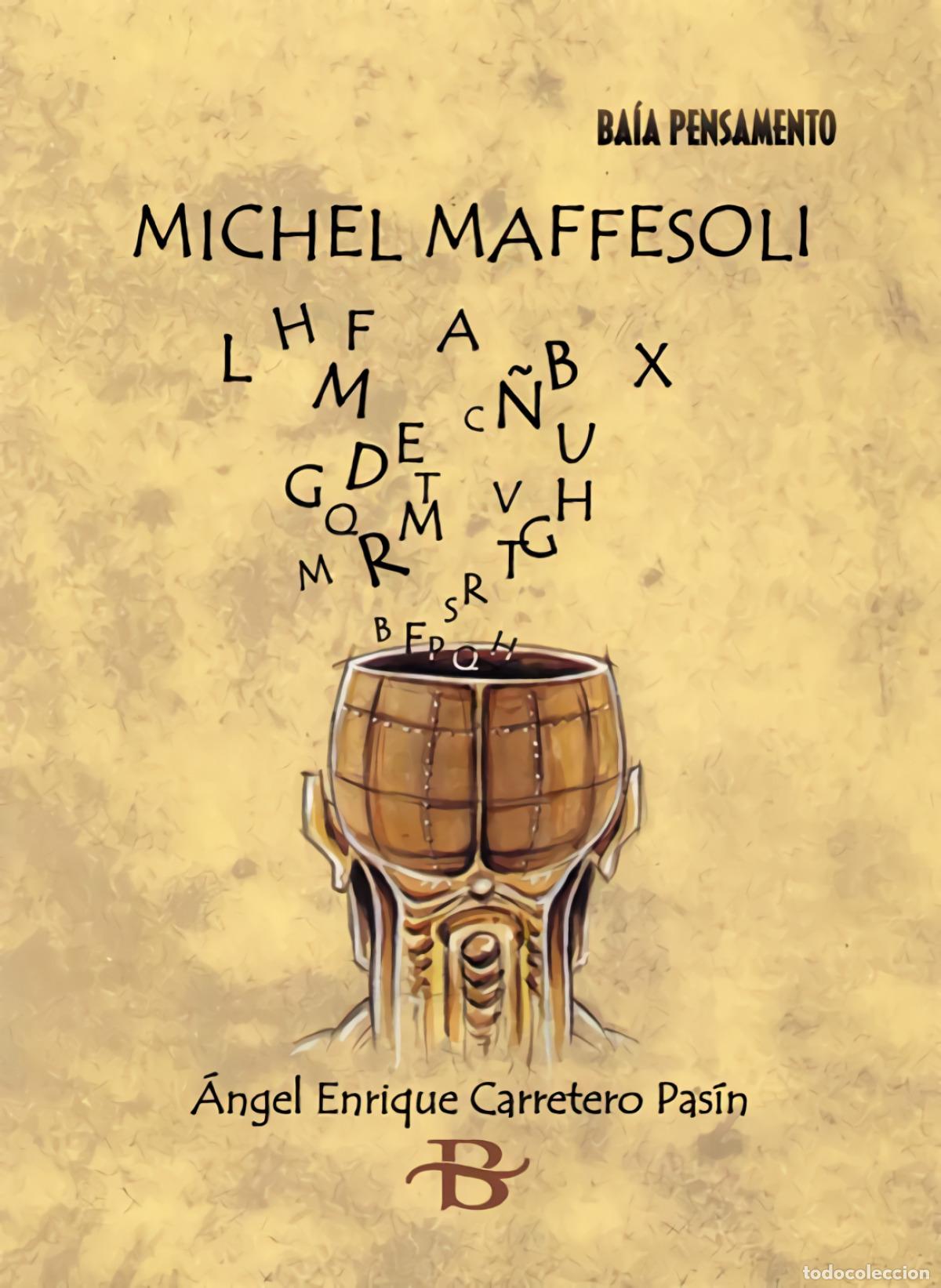 Livros: MICHEL MAFFESOLI - Carretero Pas&iacute;n, &Aacute;ngel Enrique