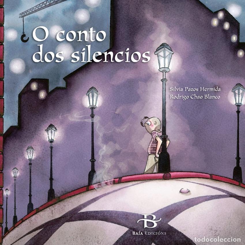 Livros: O CONTO DOS SILENCIOS - PAZOS HERMIDA, SILVIA