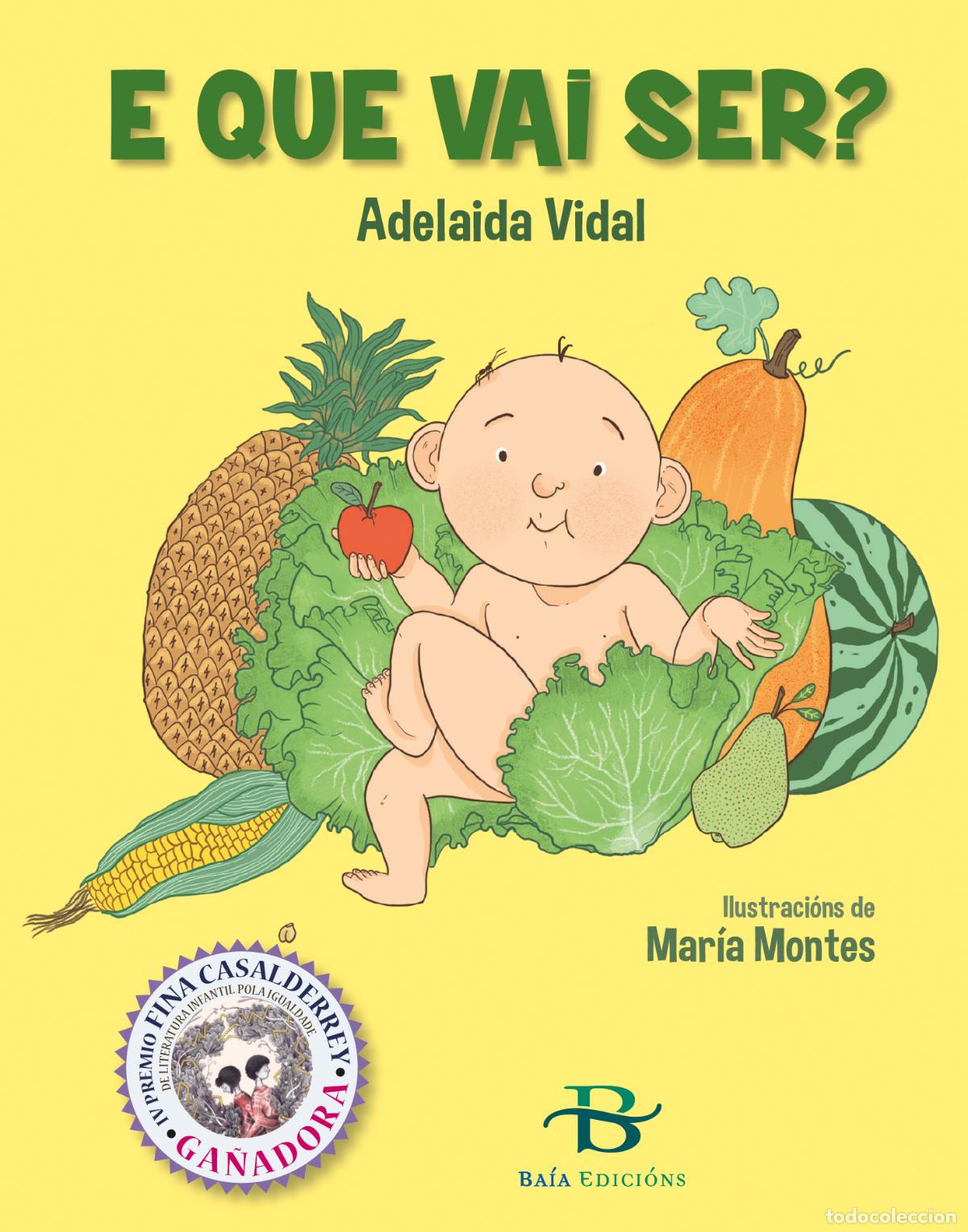 Libros: E QUE VAI SER? - Vidal Vizcaya, Adelaida