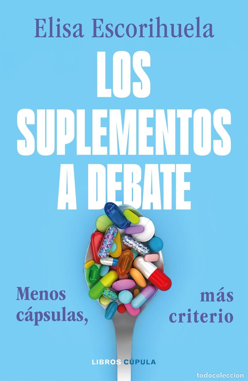 Libros: LOS SUPLEMENTOS A DEBATE - ESCORIHUELA, ELISA