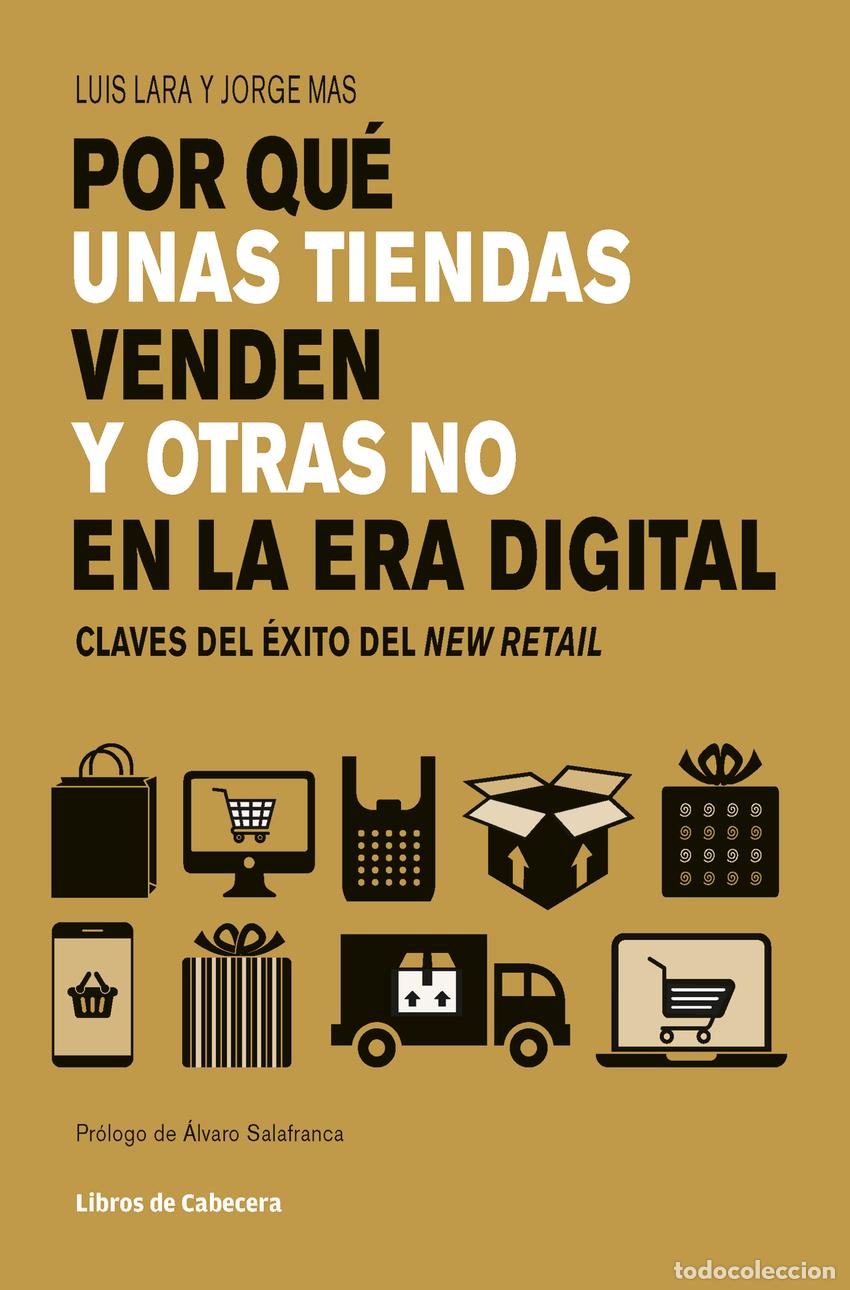Libros: POR QUE UNAS TIENDAS VENDEN Y OTRAS NO EN LA ERA DIGITAL - Arias