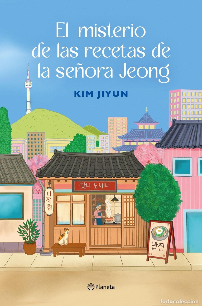 books: EL MISTERIO DE LAS RECETAS DE LA SE&Ntilde;ORA JEONG - JIYUN, KIM