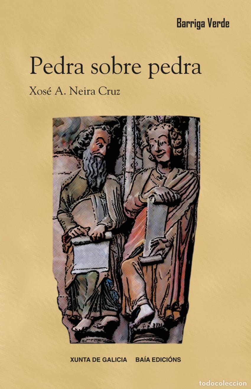 B&uuml;cher: PEDRA SOBRE PEDRA - Neira Cruz, Xos&eacute;