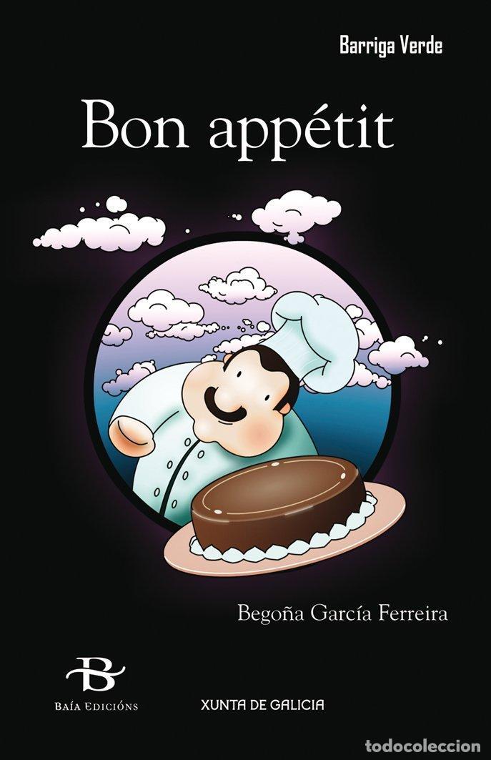 Livres: BON APPETIT - GARCIA FERREIRA, BEGONA
