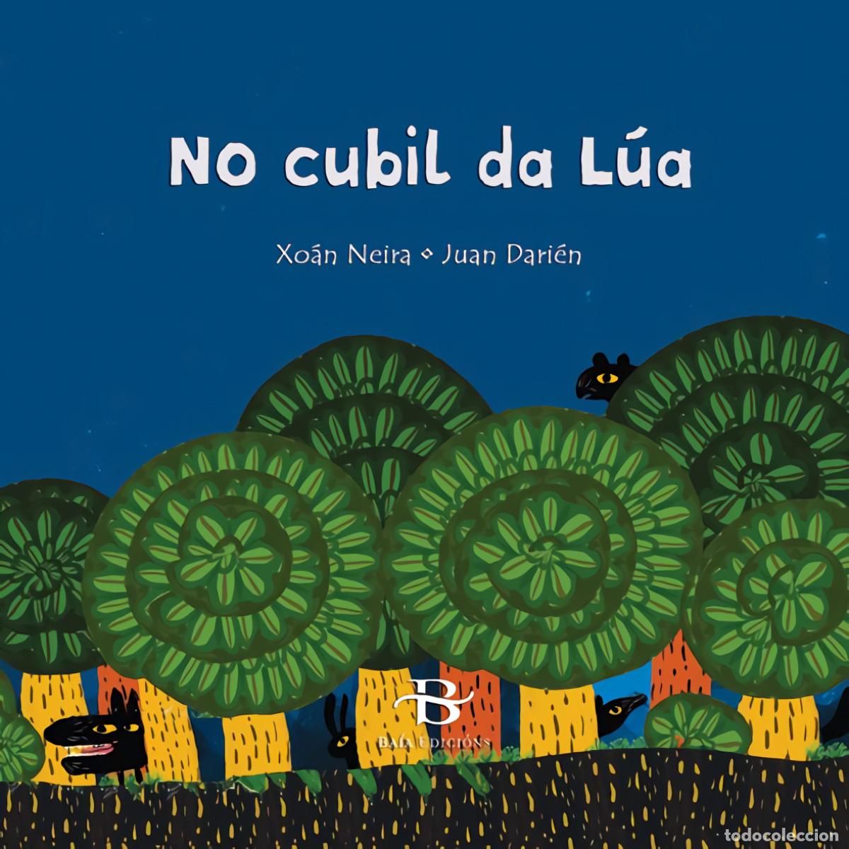 B&uuml;cher: NO CUBIL DA LUA - NEIRA, XOAN