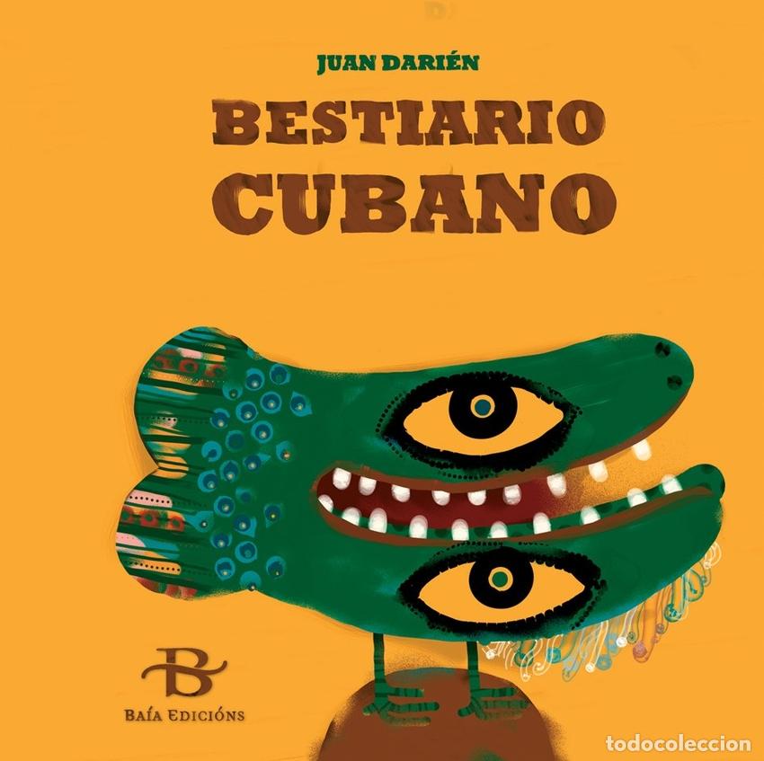 Libros: BESTIARIO CUBANO - DARIEN, JUAN